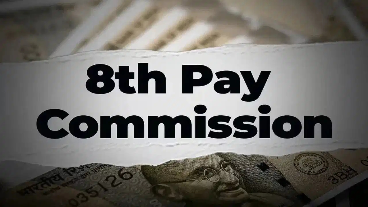 8th Pay Commission May Bring Big Salary Hike & Arrears for Central Government Employees